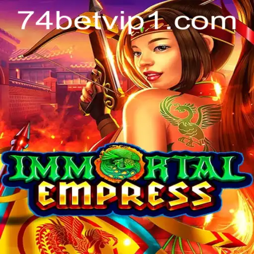 ImmortalEmpress: The Thrilling Journey of Strategy and Adventure